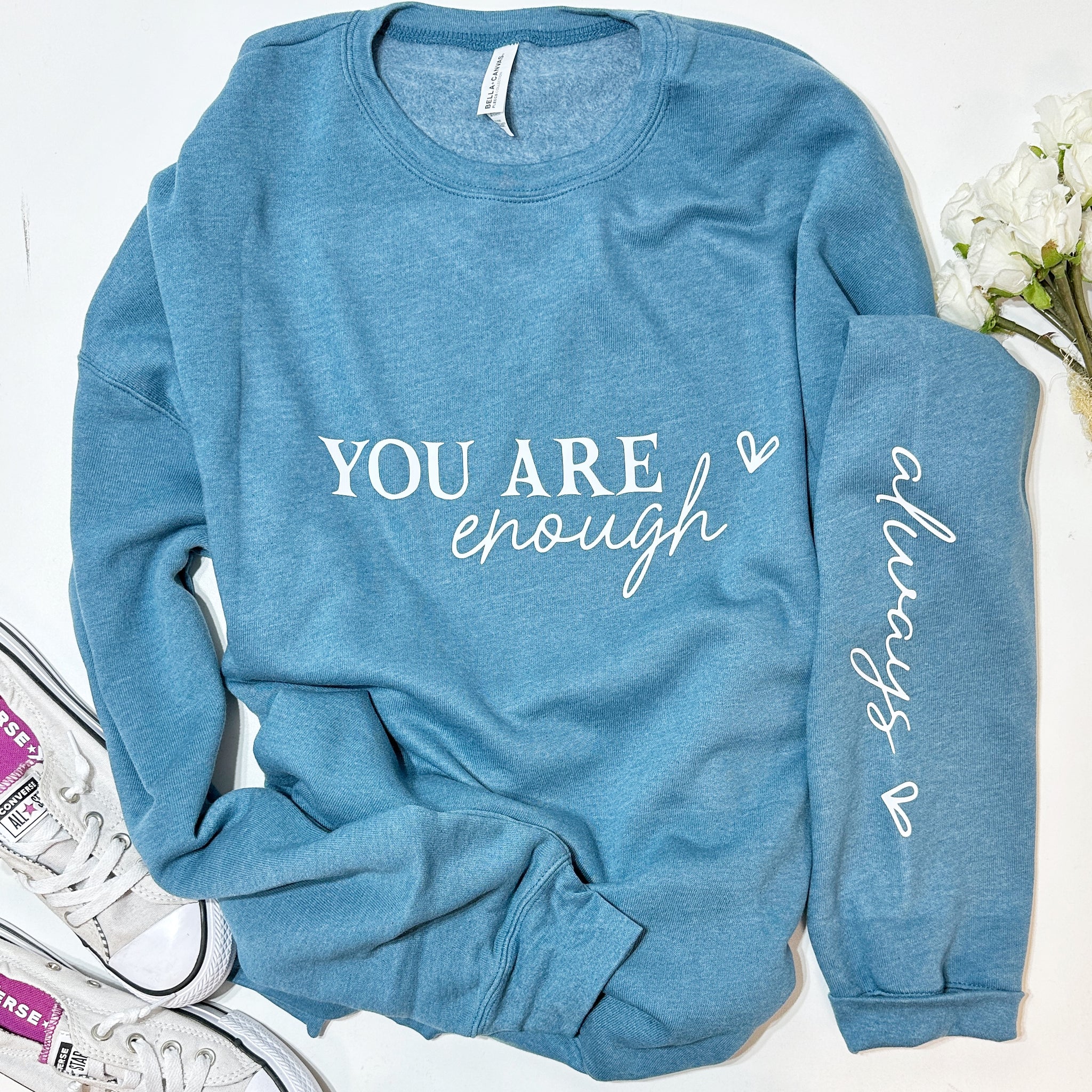 You Are Enough - Always