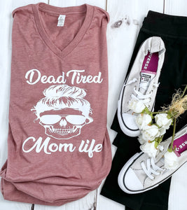 Dead Tired Mom Life