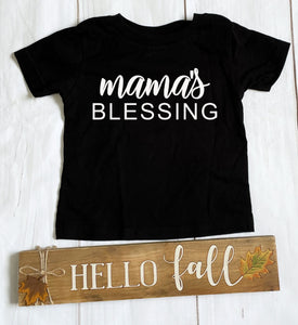 Mama’s Blessing