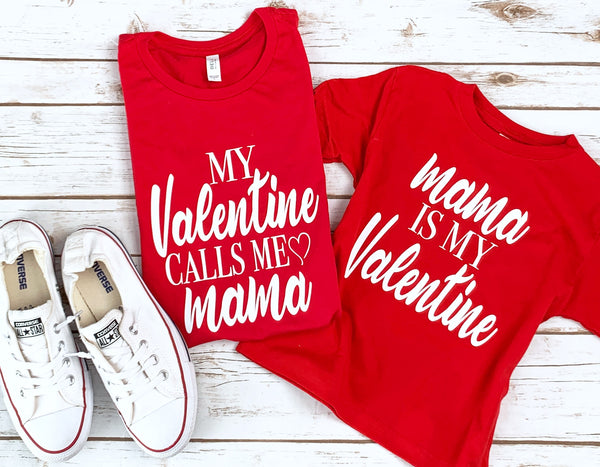 My Valentine Calls Me Mama