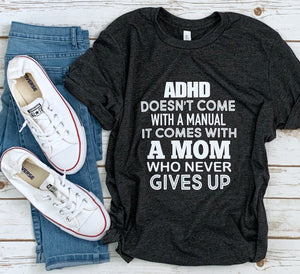 ADHD A Mom Who Never Gives Up