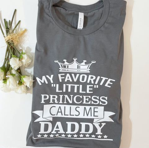 My Favorite Little Princess Calls Me Daddy