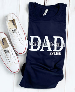 Dad EST. Shirt